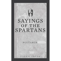 Sayings of the Spartans