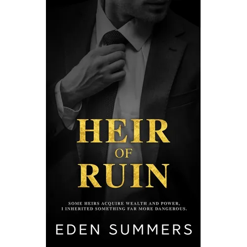 Heir of Ruin: An Anti-hero Romance