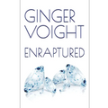 Enraptured: Book Three of the Fullerton Family Saga