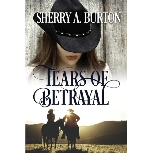 Tears of Betrayal: A Second Chance After Betrayal Romance