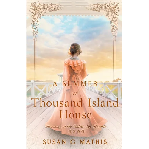 A Summer at Thousand Island House