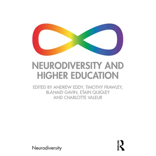 Neurodiversity and Higher Education