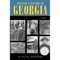 Mystery & History in Georgia: (Volume 1)