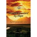 Carried Forward By Hope (# 6 in the Bregdan Chronicles Historical Fiction Romance Series)
