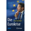 Die Eurokrise: Erfahrungsbericht Eines Insiders