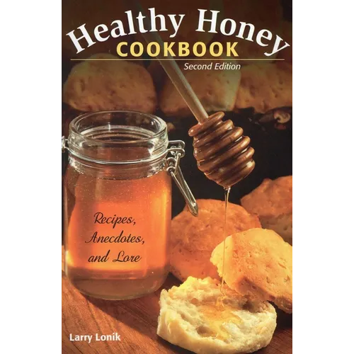 Healthy Honey Cookbook