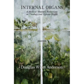 Internal Organs: A Medical Student's Reflections on Theology and Human Health