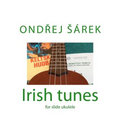 Irish tunes for slide ukulele: for slide ukulele