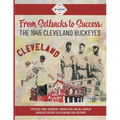 From Setbacks to Success: The 1945 Cleveland Buckeyes