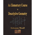 An Elementary Course In Descriptive Geometry