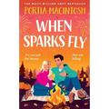 When Sparks Fly