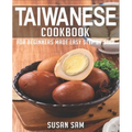 Taiwanese Cookbook: Book 1, for Beginners Made Easy Step by Step