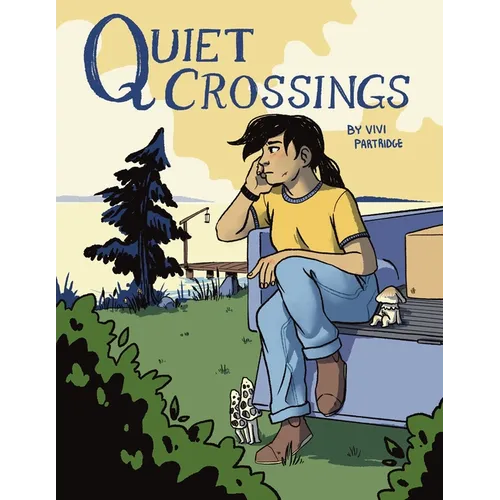 Quiet Crossings