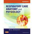 Workbook for Respiratory Care Anatomy and Physiology: Foundations for Clinical Practice