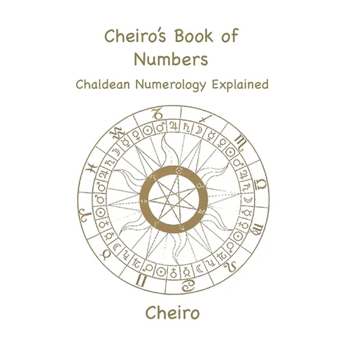 Cheiro's Book of Numbers: Chaldean Numerology Explained