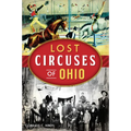 Lost Circuses of Ohio