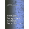 Philosophical Investigations into the Essence of Human Freedom