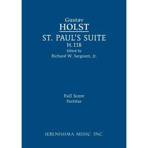 St. Paul's Suite, H.118: Full score