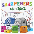 Sharpeners on Strike