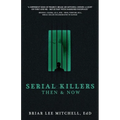 Serial Killers Then & Now