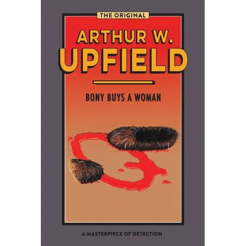 Bony Buys a Woman: The Bushman Who Came Back