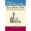 More Landmarks You Must Visit in Southeast Connecticut