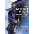 The Kendo Mind: A Guide to Grading Successfully