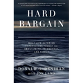 Hard Bargain: What Life-Altering Experiences Taught Me About Faith, Friendship, and Family