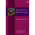 Interpreting Deuteronomy: Issues and Approaches