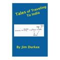 Tales of Traveling to India