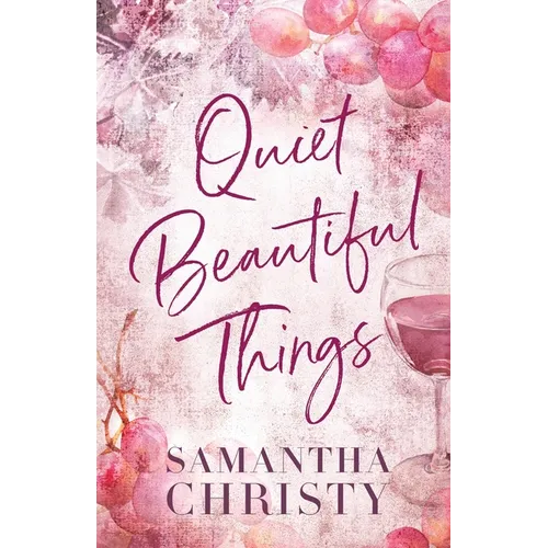 Quiet Beautiful Things