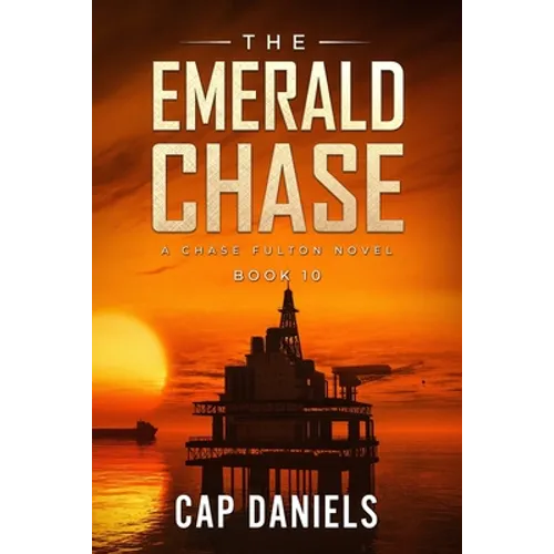 The Emerald Chase: A Chase Fulton Novel