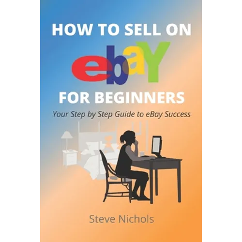 How to Sell on eBay for Beginners