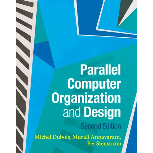 Parallel Computer Organization and Design