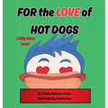 FOR the LOVE of HOT DOGS
