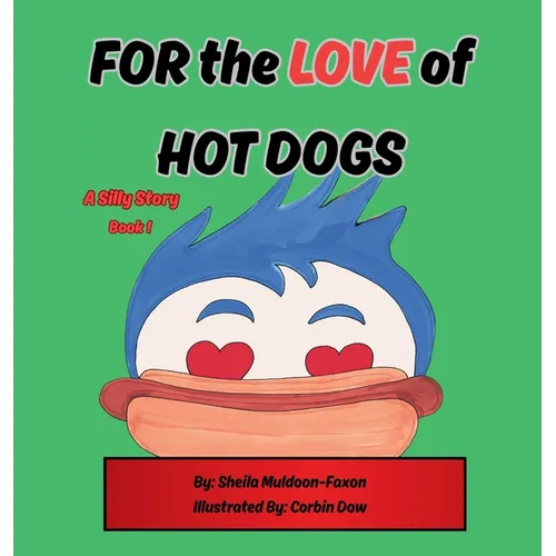 FOR the LOVE of HOT DOGS