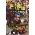 Burning Britain: The History of UK Punk 1980-1984