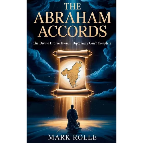 The Abraham Accords: The Divine Drama Human Diplomacy Can't Complete