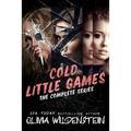 Cold Little Games: The Complete Series