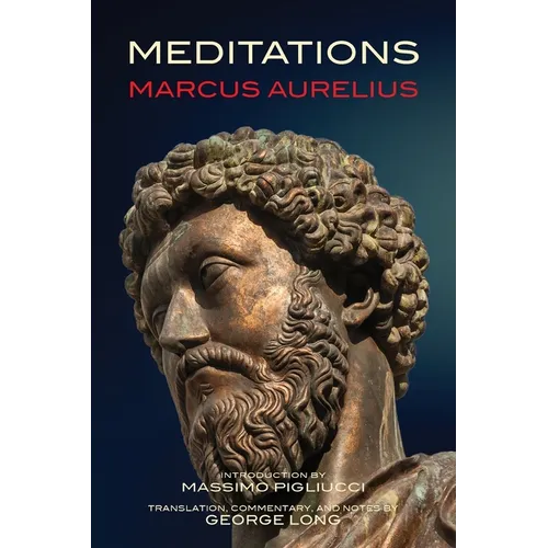 Meditations (Warbler Classics Annotated Edition)