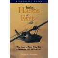 In the Hands of Fate: The Story of Patrol Wing Ten, 8 December 1941-11 May 1942