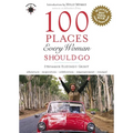 100 Places Every Woman Should Go