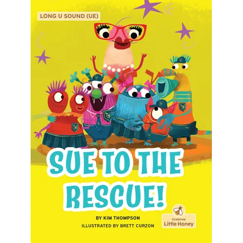Sue to the Rescue!