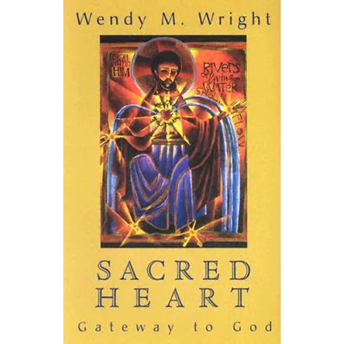 Sacred Heart: Gateway to God