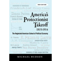 America's Protectionist Takeoff 1815-1914