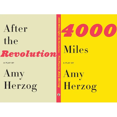 4000 Miles / After the Revolution: Two Plays