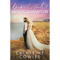 Beautifully Broken Redemption