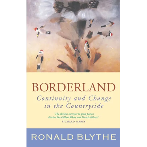 Borderland: Continuity and Change in the Countryside