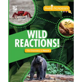 Wild Reactions! The Chemistry of Nature