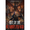Rise of the Resurrected God